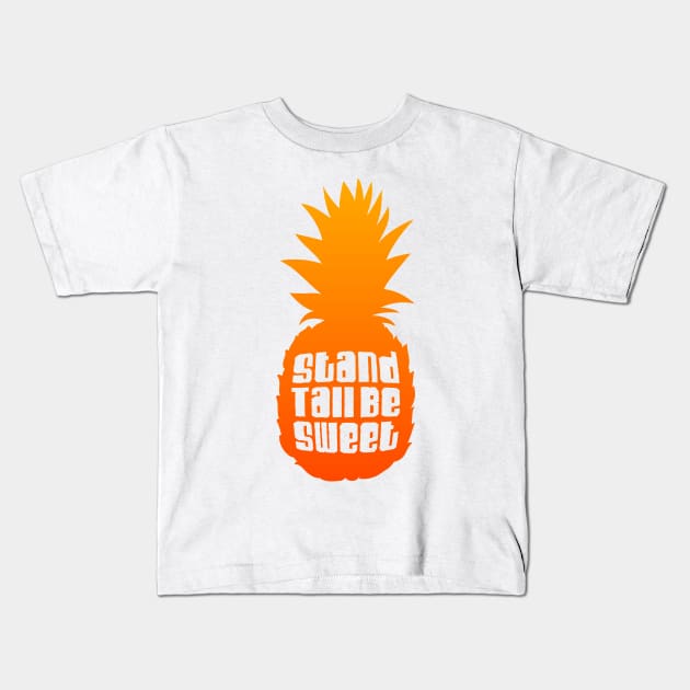 Stand tall be sweet Kids T-Shirt by Ombre Dreams